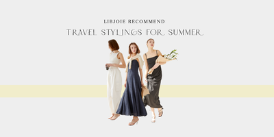 TRAVEL STYLING FOR SUMMER